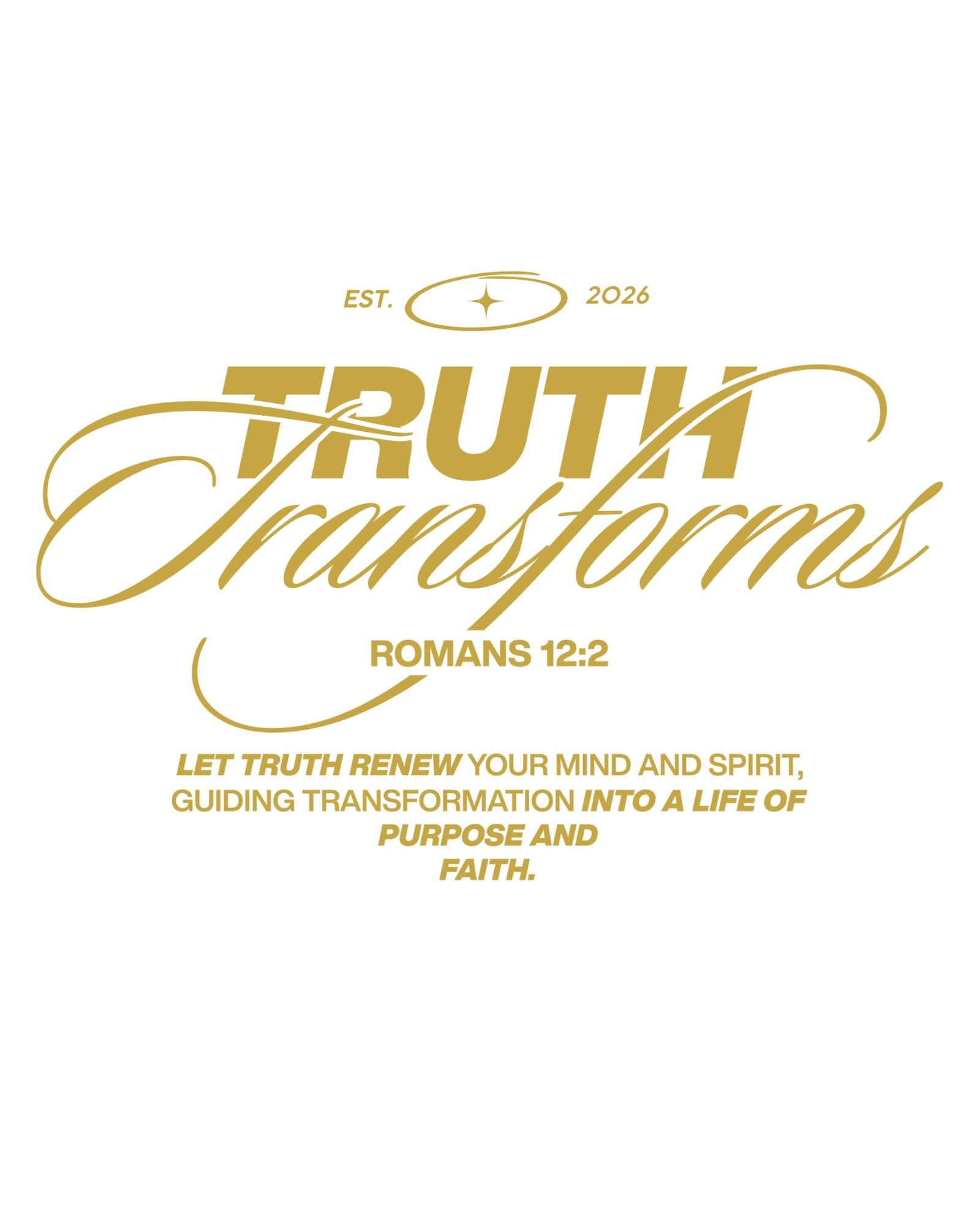 Truth Transforms T-shirt