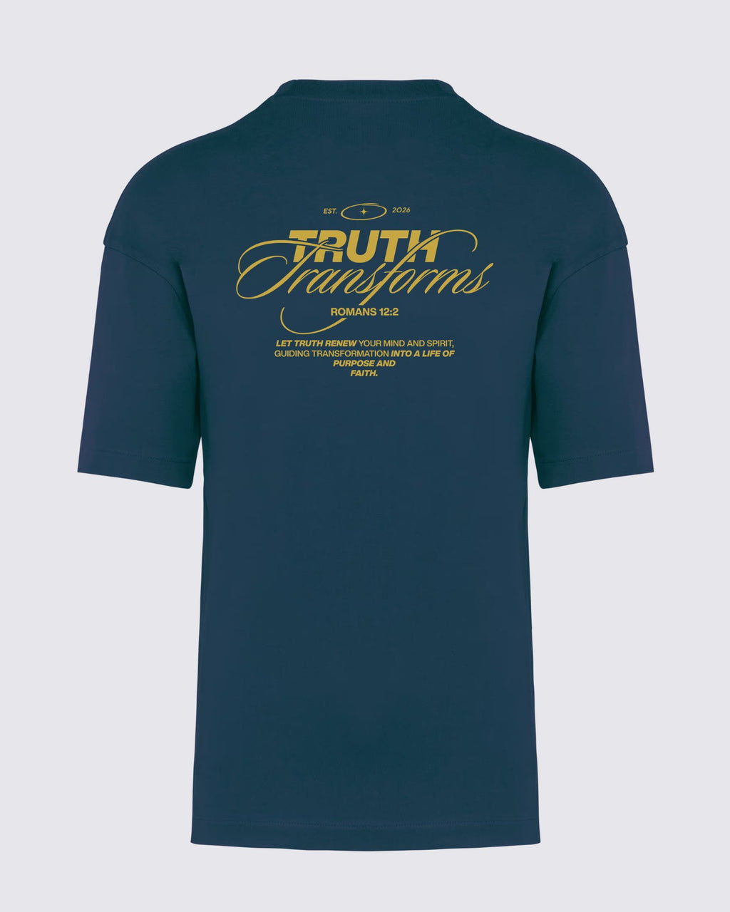 Truth Transforms T-Shirt